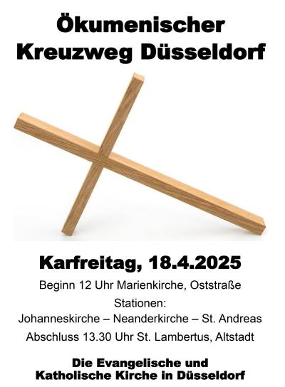 2025 Plakat Ökumenischer Kreuzweg (c) Kath. und evang. Kirche in Düsseldorf 2025 Plakat Ökumenischer Kreuzweg