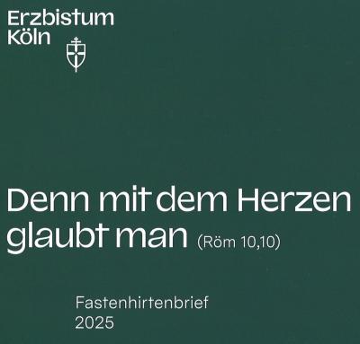 Fastenhirtenbrief 2025 (c) Erzbistum Köln Fastenhirtenbrief 2025