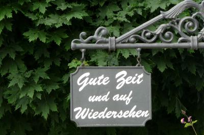 Gute Zeit und Auf Wiedersehen