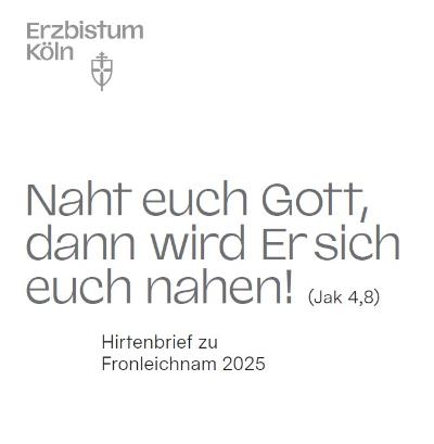 Hirtenbrief Fronleichnam 2025 (c) Erzbistum Köln Hirtenbrief Fronleichnam 2025